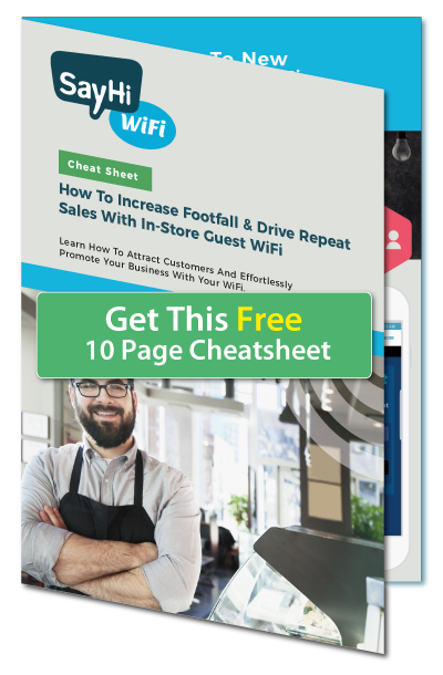 Use Your WiFi To Increase Footfall & Drive Repeat Sales